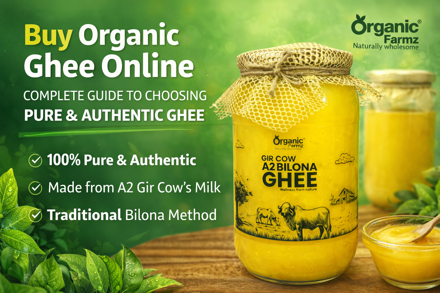 Buy Organic Ghee Online: Complete Guide to Choosing Pure & Authentic Ghee